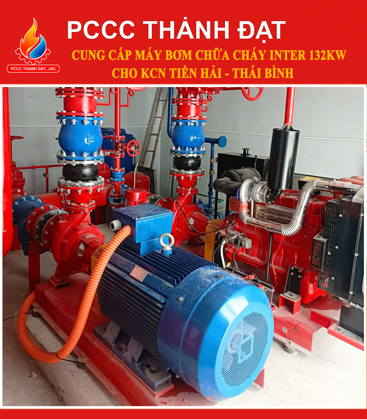 Thành Đạt cung cấp máy bơm chữa cháy INTER 132KW cho KCN Tiền Hải tại Thái Bình Thành Đạt cung cấp máy bơm chữa cháy INTER 132KW cho KCN Tiền Hải tại Thái Bình