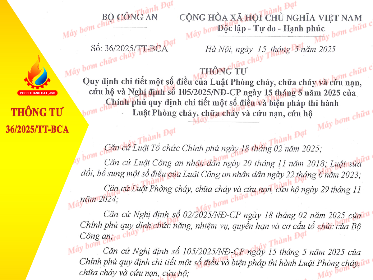 Thông tư 36/2025/TT-BCA Quy định chi tiết một số điều của Luật PCCC và CNCH và Nghị định 105 Thông tư 36/2025/TT-BCA Quy định chi tiết một số điều của Luật PCCC và CNCH và Nghị định 105