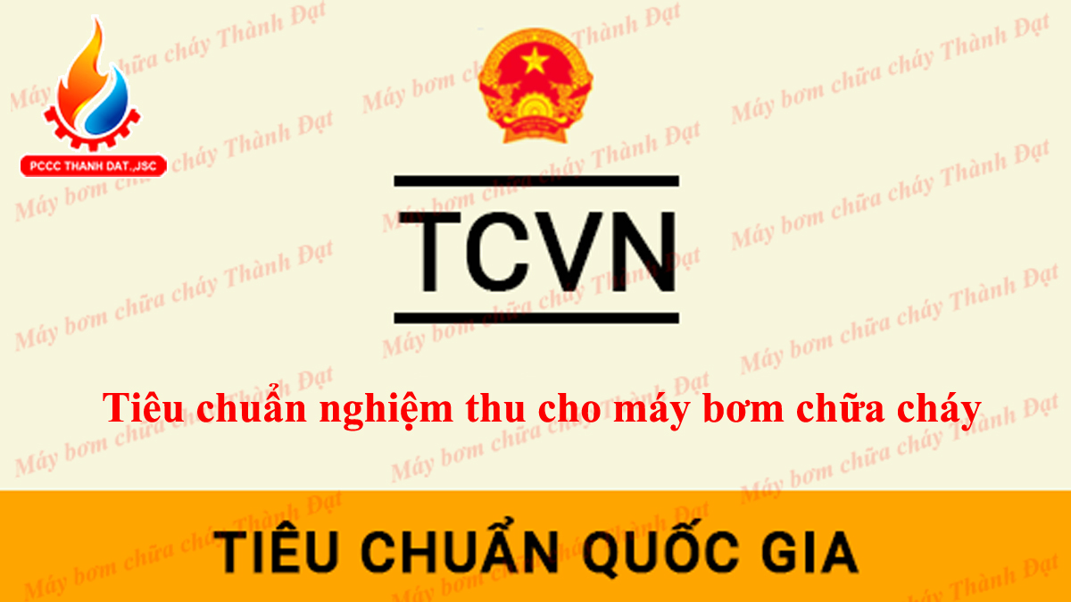 Tiêu chuẩn nghiệm thu máy bơm chữa cháy