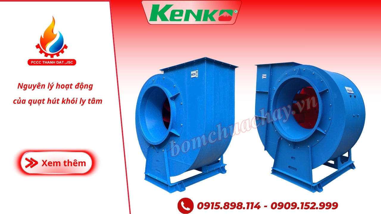 Nguyên lý hoạt động của quạt ly tâm hút khói