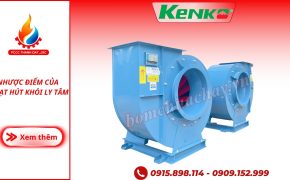 Nhược điểm của quạt hút khói ly tâm