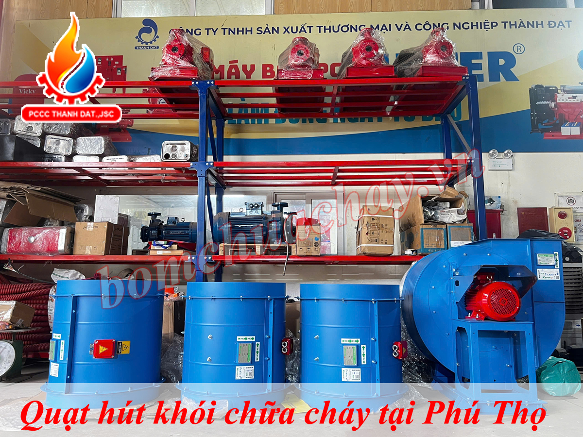 Quạt hút khói chữa cháy tại Phú Thọ Quạt hút khói chữa cháy tại Phú Thọ