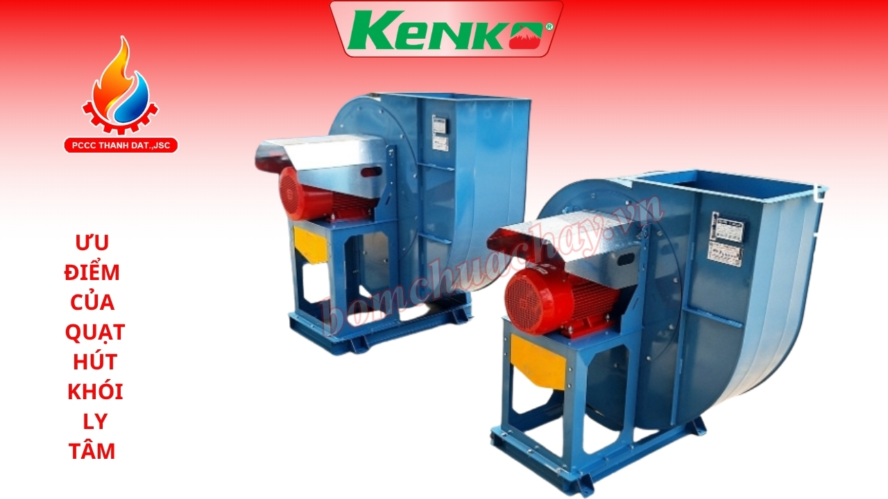 Ưu điểm của quạt hút khói ly tâm
