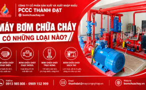 Máy bơm chữa cháy có những loại nào