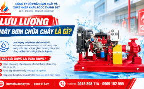 Lưu lượng máy bơm chữa cháy là gì?