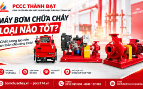 Máy bơm chữa cháy loại nào tốt?