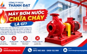 Máy bơm nước chữa cháy là gì? Thông tin chi tiết về dòng bơm này