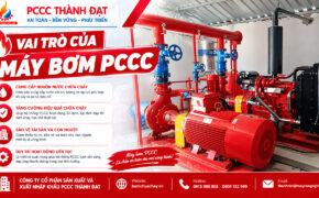 Tìm hiểu về vai trò của máy bơm PCCC
